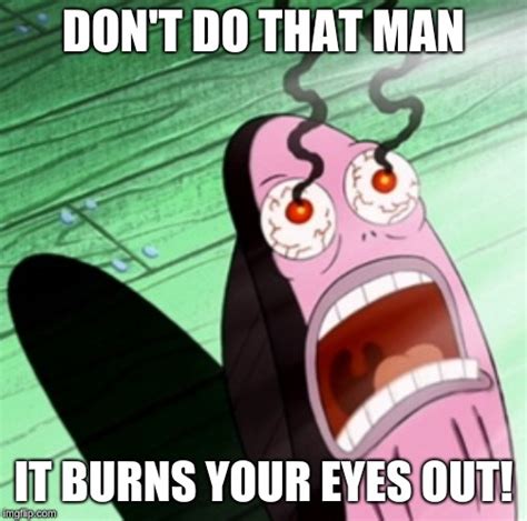 eyes on fire meme